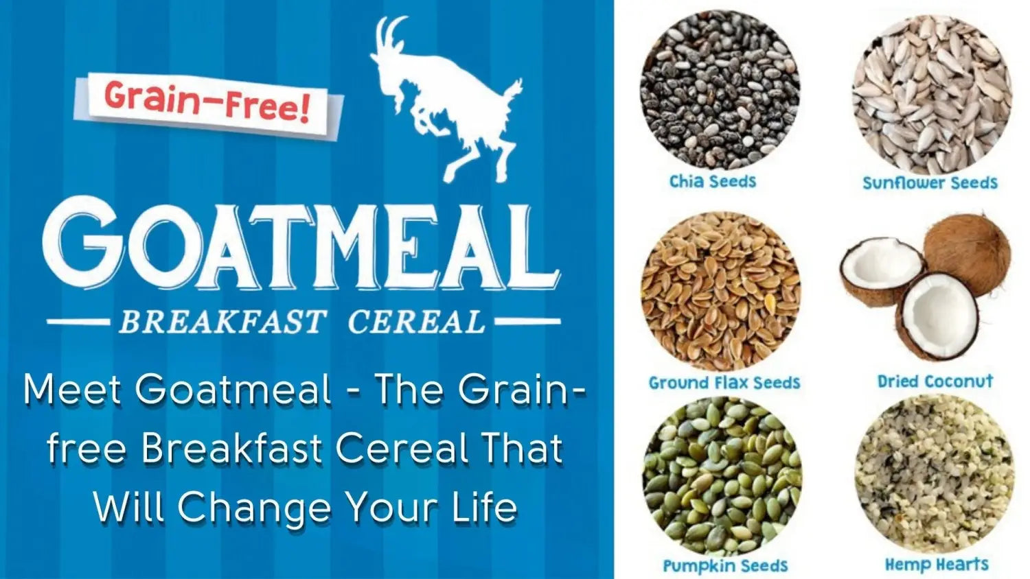 Conozca la harina de cabra: el cereal de desayuno sin cereales que cambiará su vida